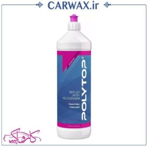پولیش آنتی هولوگرام یک لیتری پلی تاپ Polytop Reflex Anti-Hologram 1L