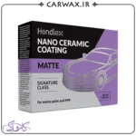 نانو سرامیک بدنه خودرو مات یا کاور شده هندلکس Hendlex Matte Nano Ceramic Coating